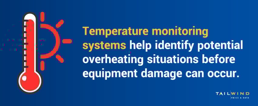 Temperature monitoring systems help identify potential overheating situations before equipment damage can occur.