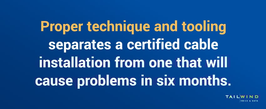 Proper technique and tooling separates a certified cable installation from one that will cause problems in six months.